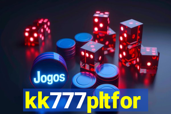 kk777pltfor