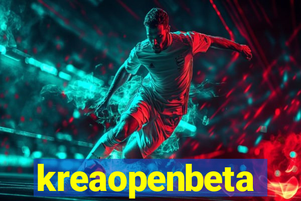 kreaopenbeta