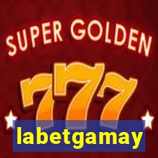 labetgamay