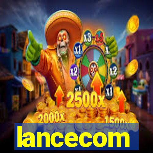 lancecom