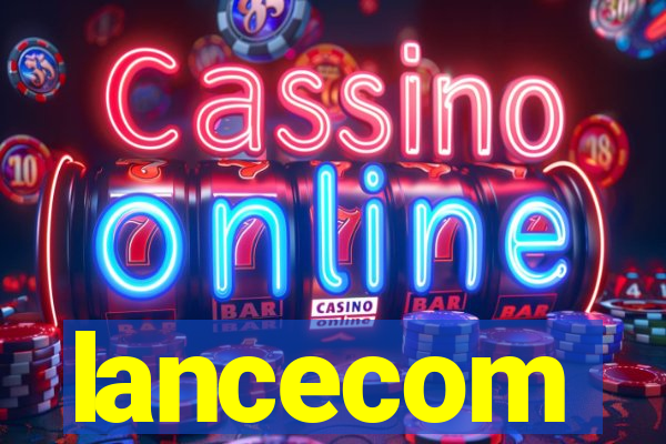 lancecom