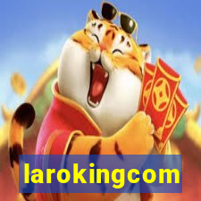 larokingcom