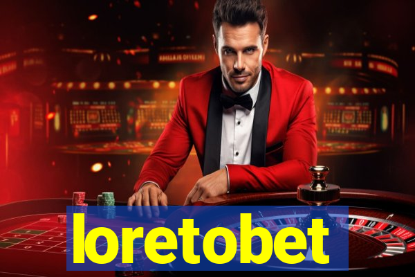 loretobet