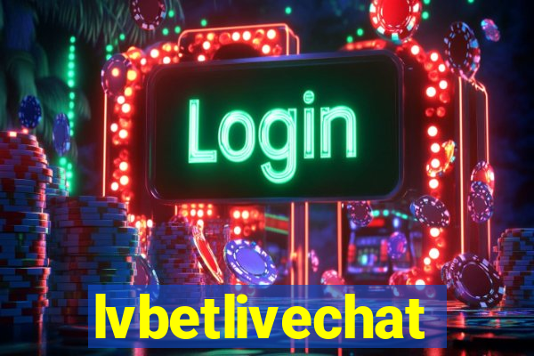 lvbetlivechat