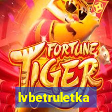 lvbetruletka