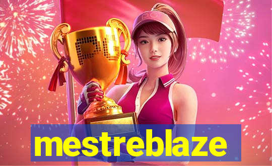 mestreblaze