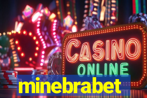 minebrabet