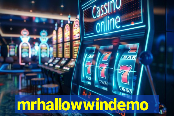 mrhallowwindemo
