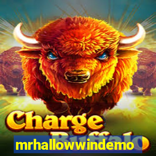 mrhallowwindemo