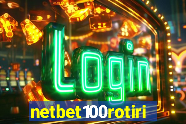 netbet100rotiri
