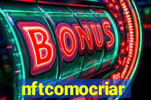 nftcomocriar