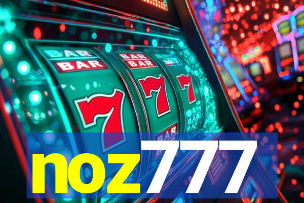 noz777