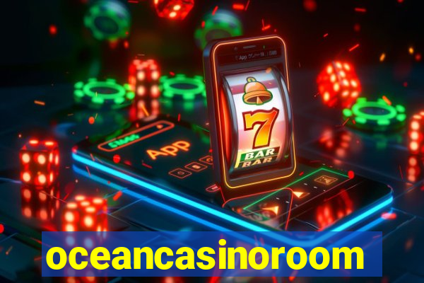 oceancasinoroom