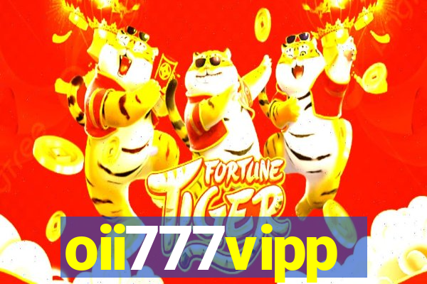 oii777vipp