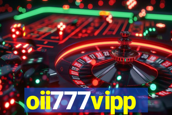 oii777vipp