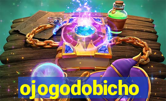ojogodobicho