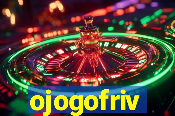 ojogofriv
