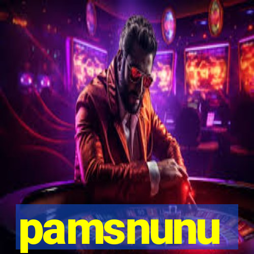 pamsnunu