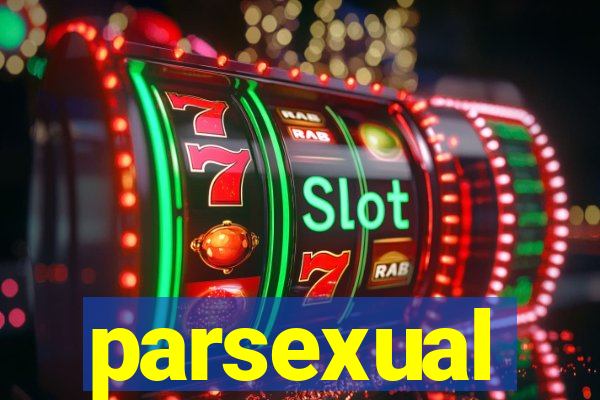 parsexual