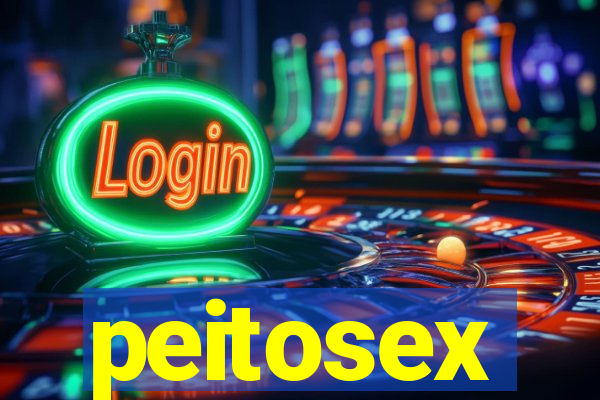 peitosex