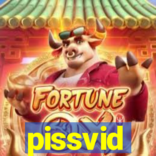 pissvid