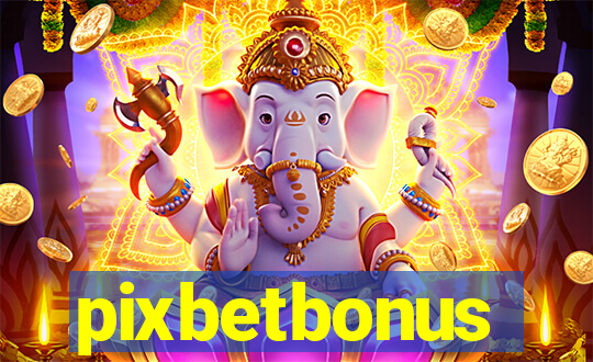 pixbetbonus