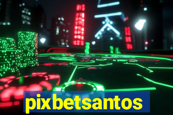 pixbetsantos