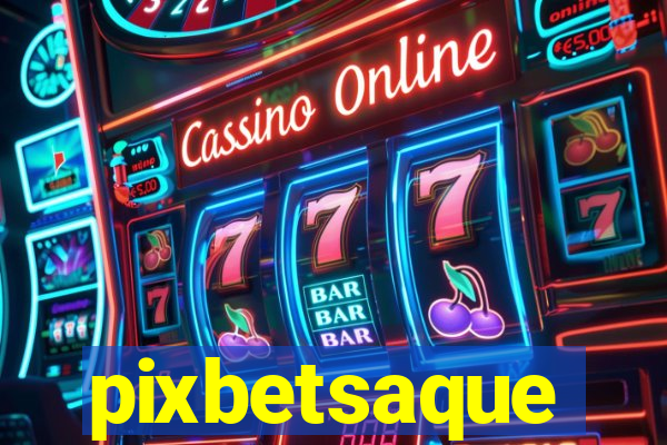 pixbetsaque