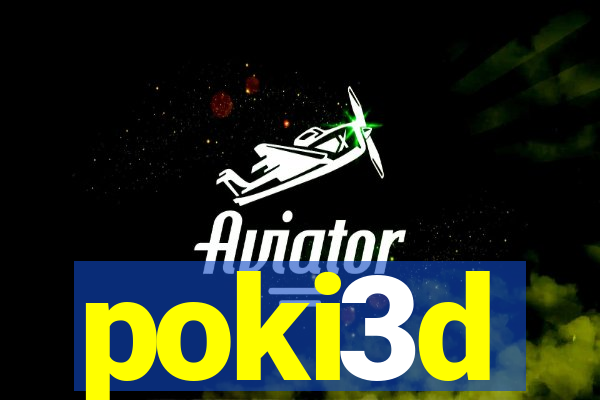 poki3d