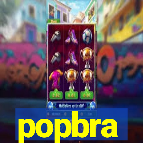 popbra