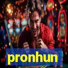 pronhun