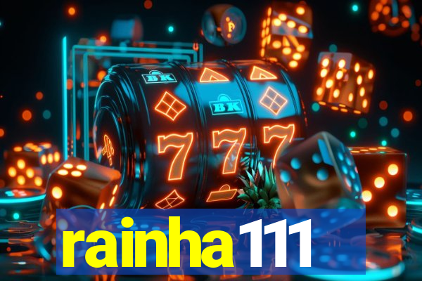 rainha111