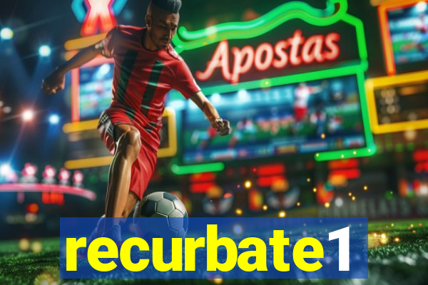 recurbate1