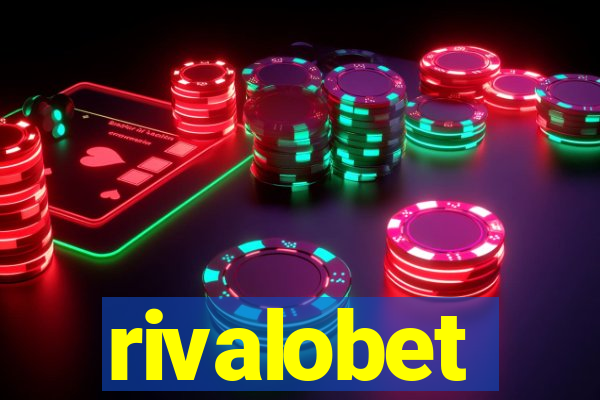 rivalobet