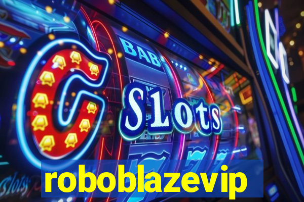 roboblazevip
