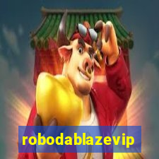 robodablazevip