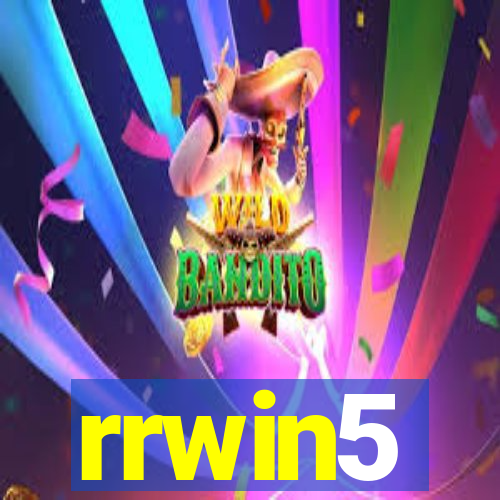 rrwin5