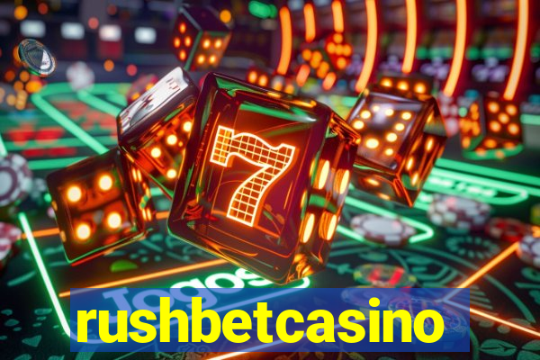rushbetcasino