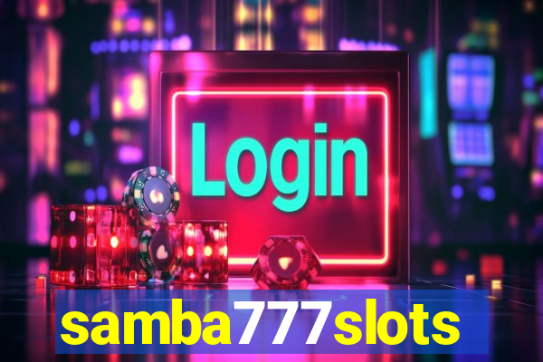 samba777slots