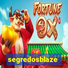 segredosblaze