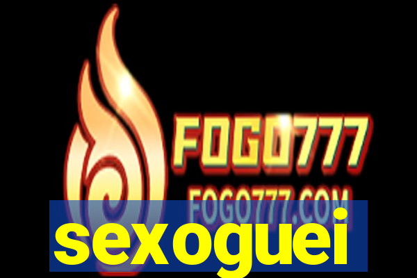 sexoguei