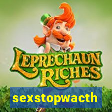 sexstopwacth