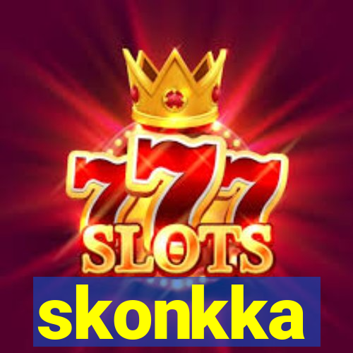 skonkka
