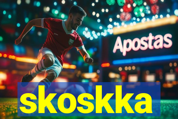 skoskka