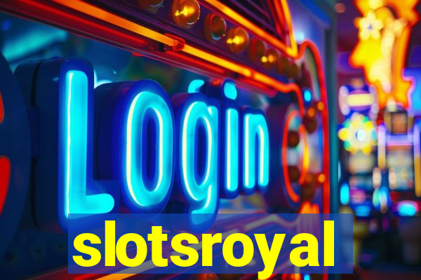 slotsroyal