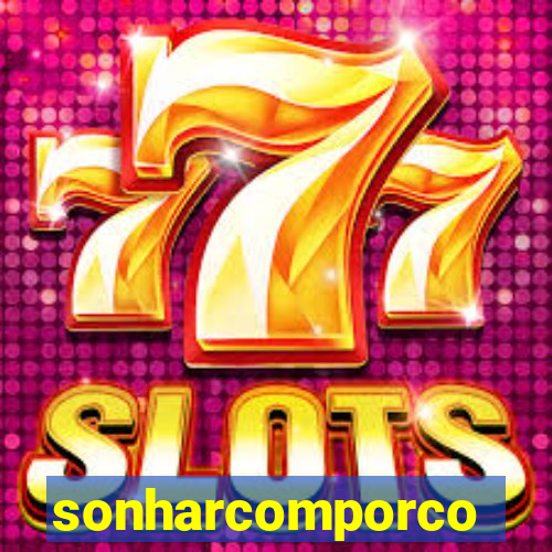 sonharcomporco