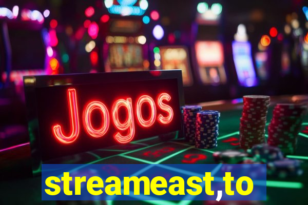 streameast,to