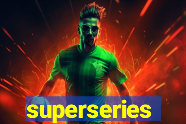 superseries