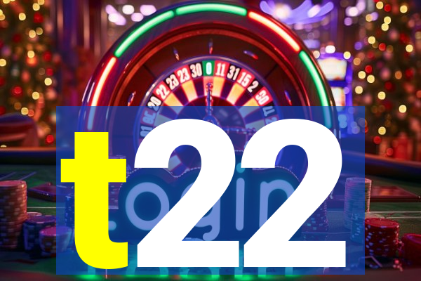 t22