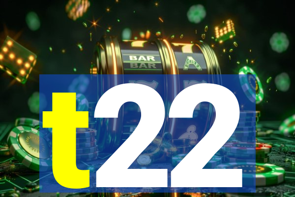 t22